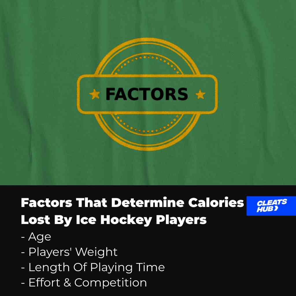 Factors That Determine Calories Lost By Ice Hockey Players