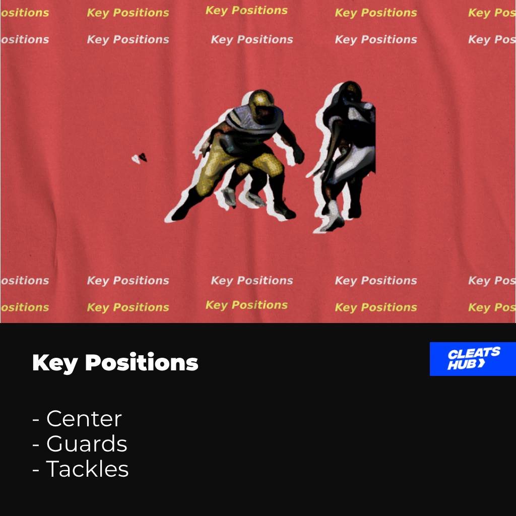 Key position of the offensive line