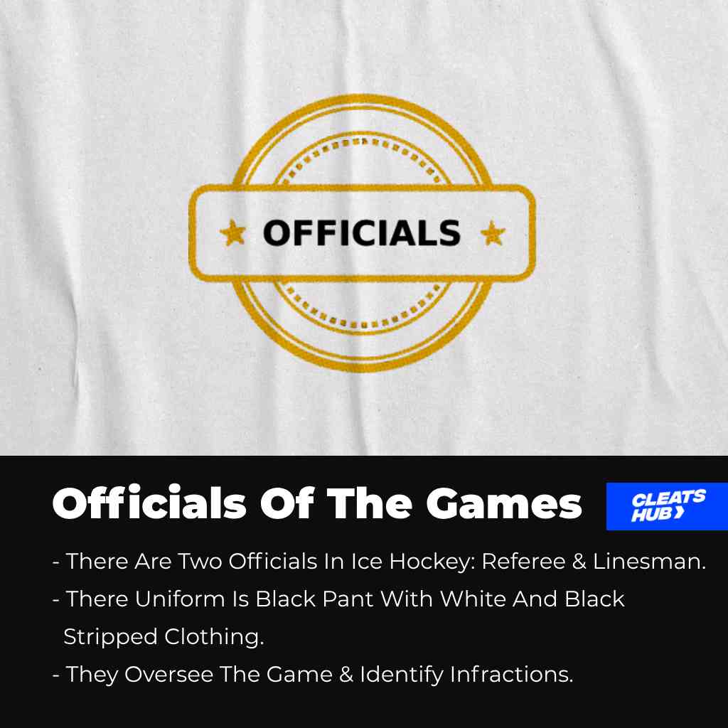 Officials in the game of ice hockey